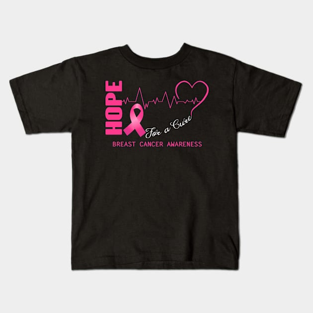 Hope For A Cure Breast Cancer Awareness Support Breast Cancer Warrior Gifts Kids T-Shirt by ThePassion99